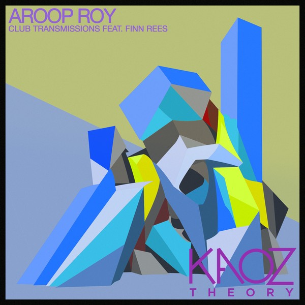 Aroop Roy - Club Transmissions feat. Finn Rees
