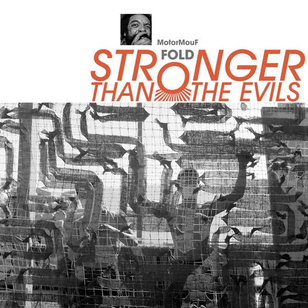 Fold - Stronger Than the Evils