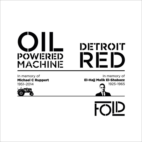 Fold - Oil-Powered Machine / Detroit Red