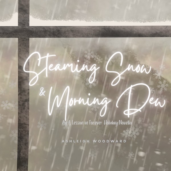 Steaming Snow & Morning Dew, The Playlist