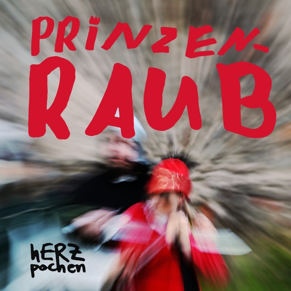 Prinzenraub by hERZpochen