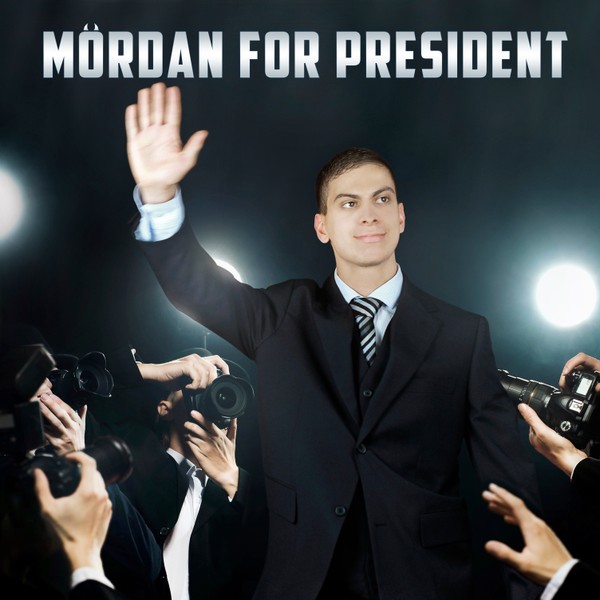 Mördan - Mördan for President
