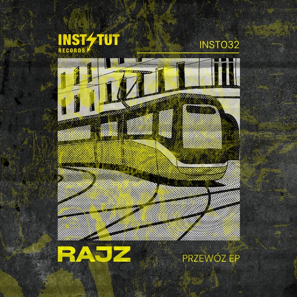 RAJZ - PRZEWÓZ EP [INST032]