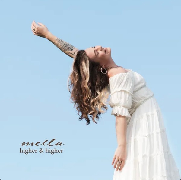 mella "Higher&Higher"