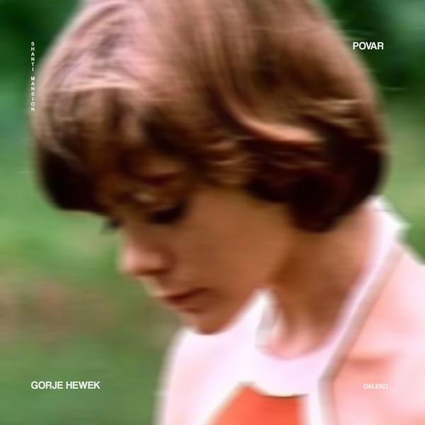 Gorje Hewek & Povar - Daleko