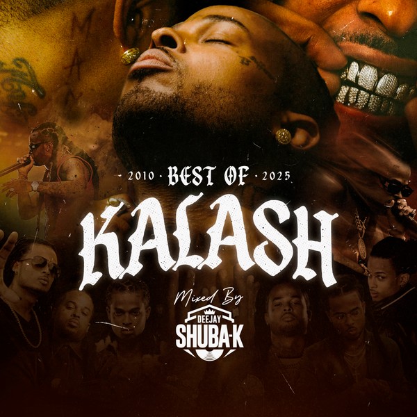 Best Of Kalash By Dj Shuba-K