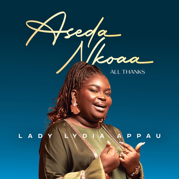 Aseda Nkoaa by Lady Lydia Appau