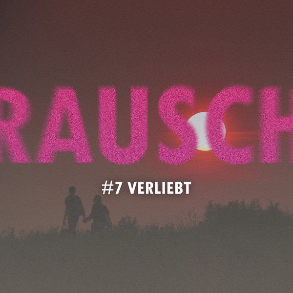 #7 Verliebt