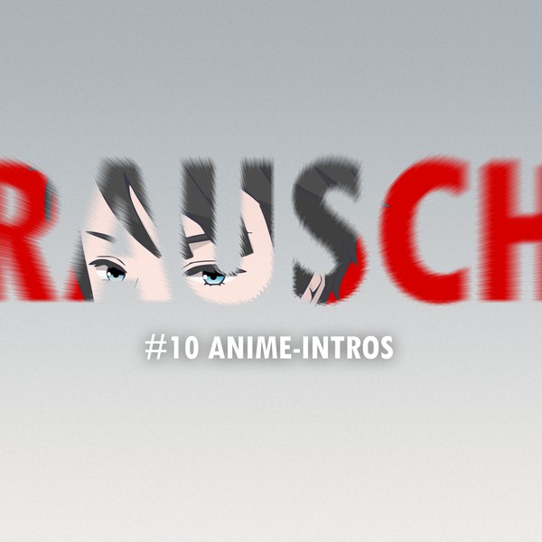 #10 Anime-Intros