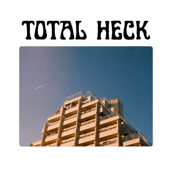 Total Heck: Volume One