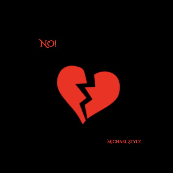 NO! by Michael Stylz