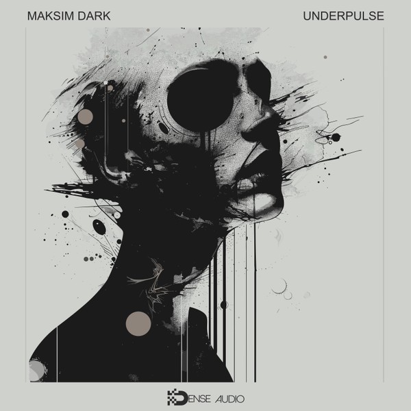 Maksim Dark - Underpulse (ALBUM)