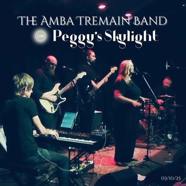 Live At Peggy's Skylight - The Amba Tremain Band