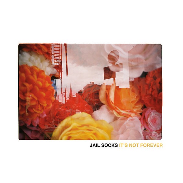It's Not Forever by Jail Socks
