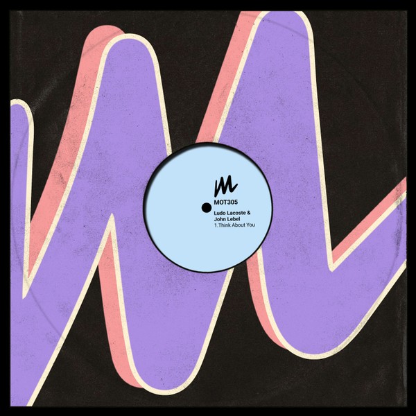 Ludo Lacoste & John Lebel - Think About You