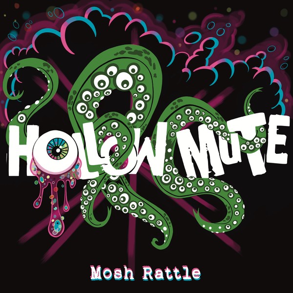 Hollow Mute - Mosh Rattle
