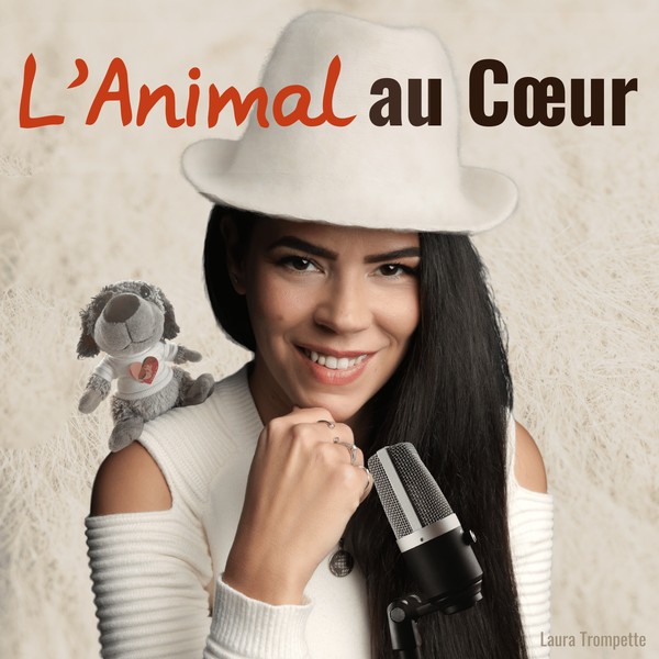 L'Animal au Coeur - Podcast