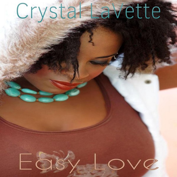 Easy Love- Crystal LaVette