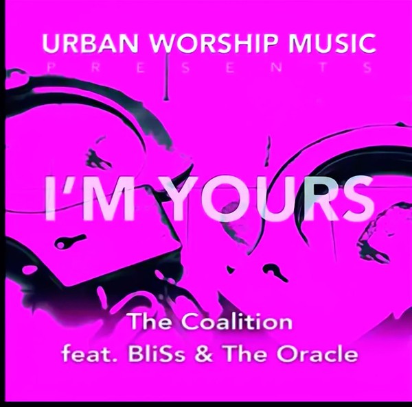 I'm Yours- The Coalition