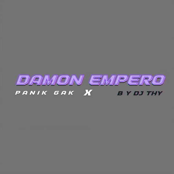 Damon Empero X Panik Gak (Remix)