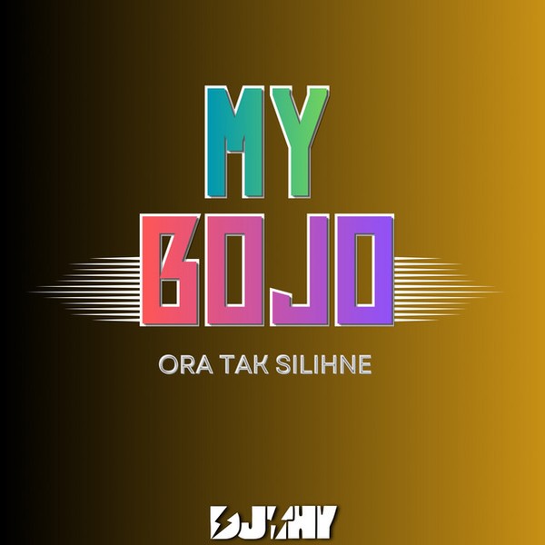 My Bojo Ora Tak Silihne (Remix)