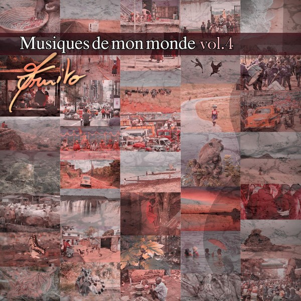 Musiques de mon monde, Vol. 4