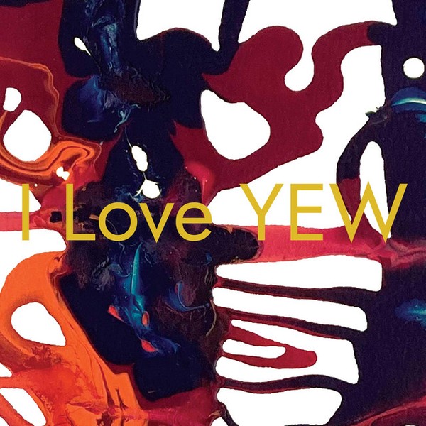 I Love YEW