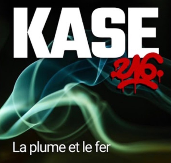 Kase - La Plume et le Fer