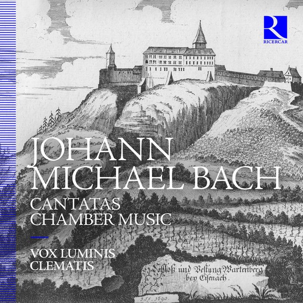 Johann Michael Bach: Cantatas, Chamber Music