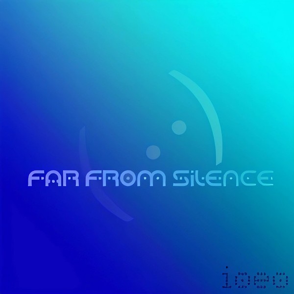 Far from Silence