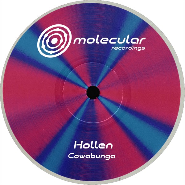 Hollen - Cowabunga EP - [Molecular Recordings]