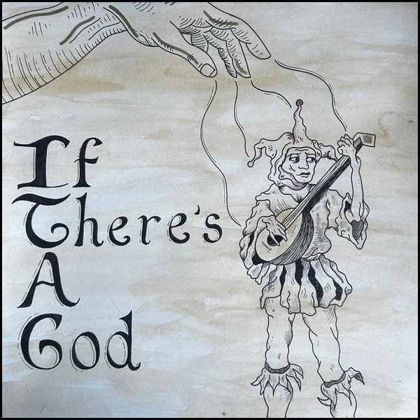 If There’s a God