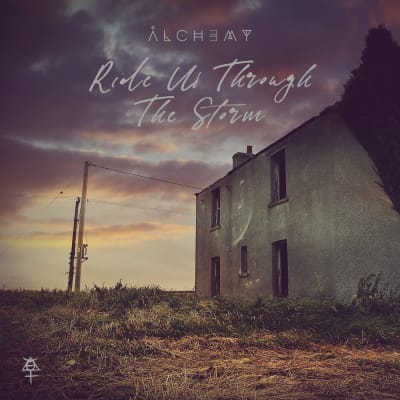 Alchemy3 - Ride Us Through the Storm