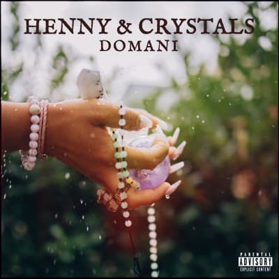 Henny & Crystals