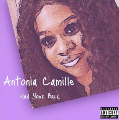 Antonia Camille - Had Your Back