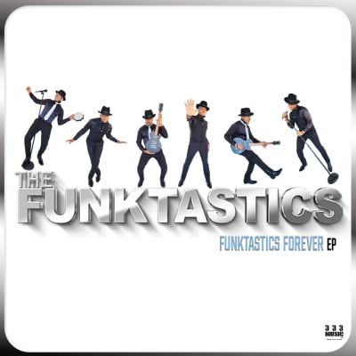 THE FUNKTASTICS - Funktastics Forever (EP)