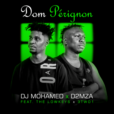 Dom Pérignon (feat. The Lowkeys & 3TWO1)