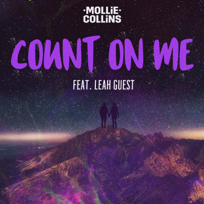 Mollie Collins - Count On Me Feat. Leah Guest