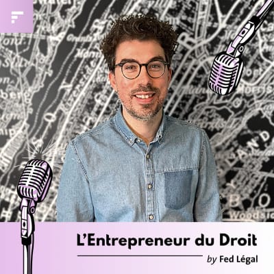 L'Entrepreneur du Droit, by Fed Légal