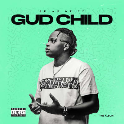 GUD CHILD Album - Brian Weiyz
