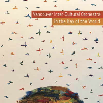 Vancouver Inter-Cultural Orchestra- In The Key Of The World