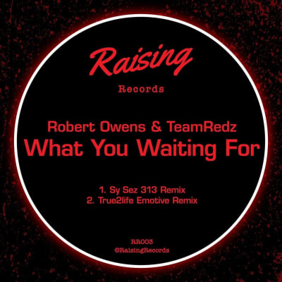 What You Waiting For