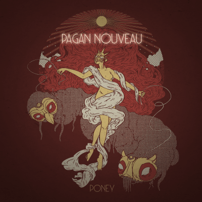 Poney - Pagan Nouveau
