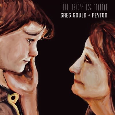 The Boy Is Mine - Greg Gould & Peyton