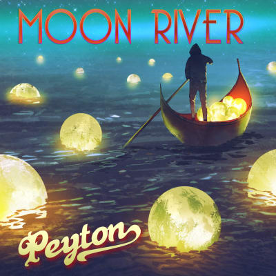 Moon River - Peyton