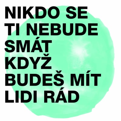 Midi Lidi - Nikdo se ti nebude smát, když budeš mít lidi rád