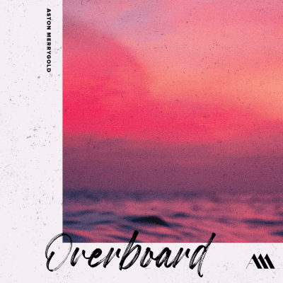 Aston Merrygold - Overboard