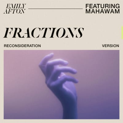 Fractions (feat. Mahawam) - Reconsideration Version [Single]