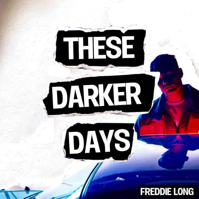 These Darker Days