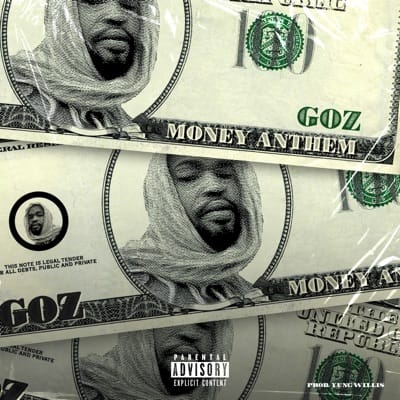 Goz - Money Anthem